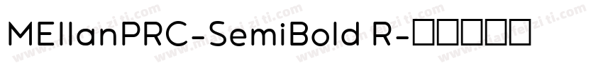 MEllanPRC-SemiBold R字体转换
